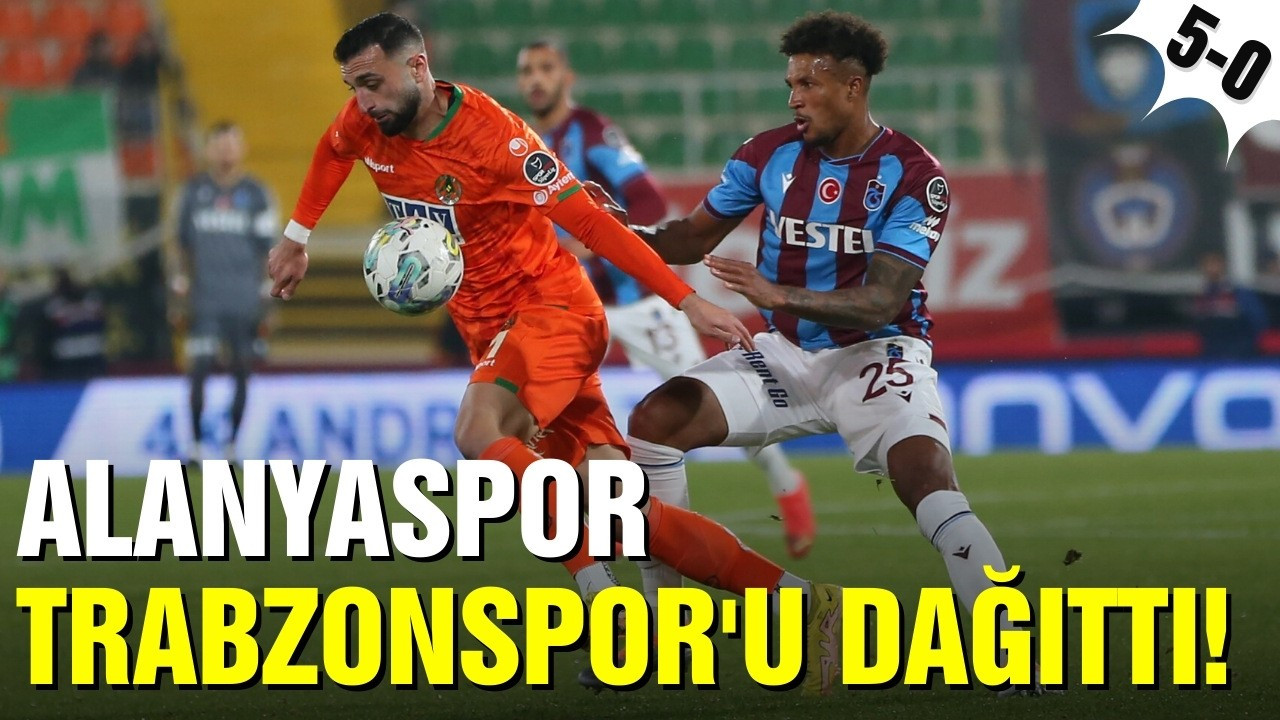 Alanya Trabzonspor'u dağıttı! 5-0