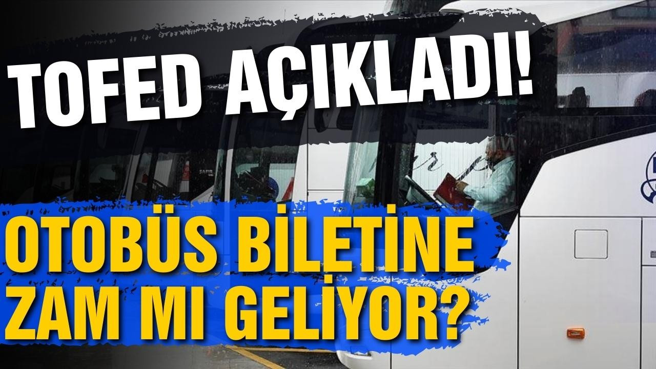 Şehirlerarası otobüs biletlerine zam gelecek mi?