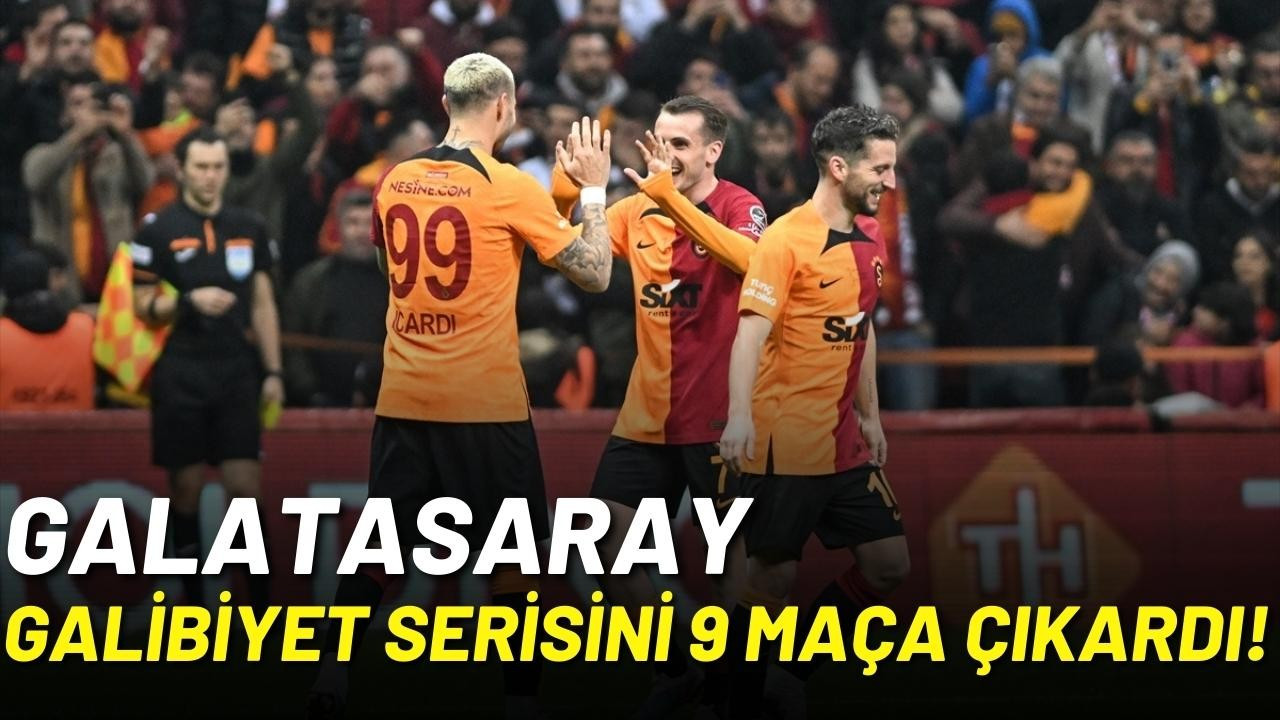 Galatasaray, galibiyet serisini 9 maça çıkardı!