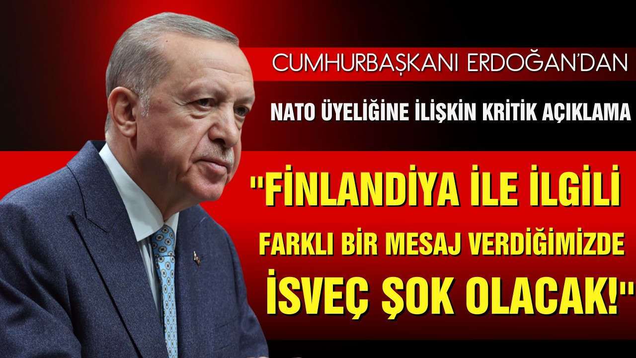 Cumhurbaşkanı Erdoğan'dan kritik İsveç açıklaması