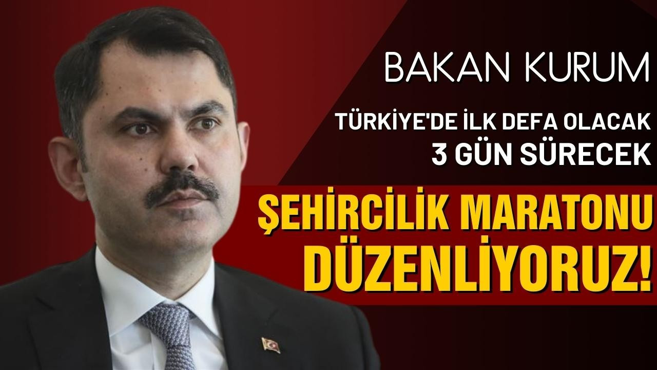 Kurum: Şehircilik maratonu düzenliyoruz