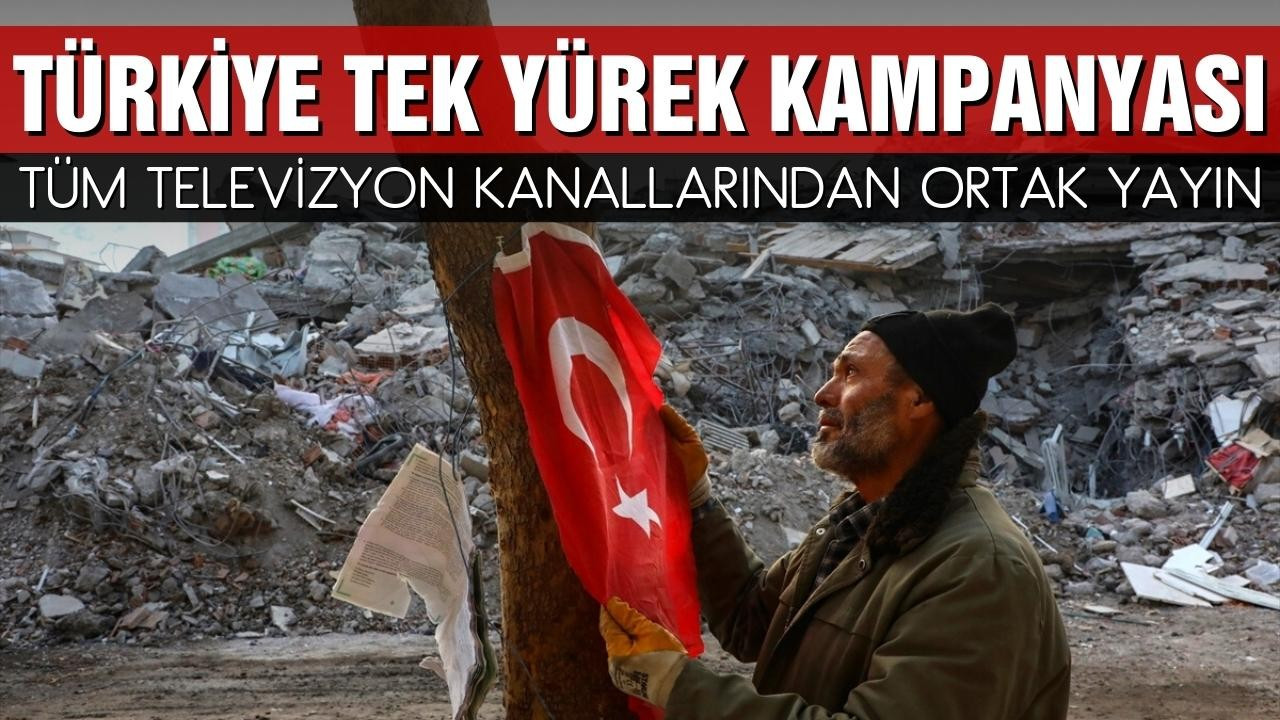 "Türkiye Tek Yürek" kampanyası yarın düzenlenecek