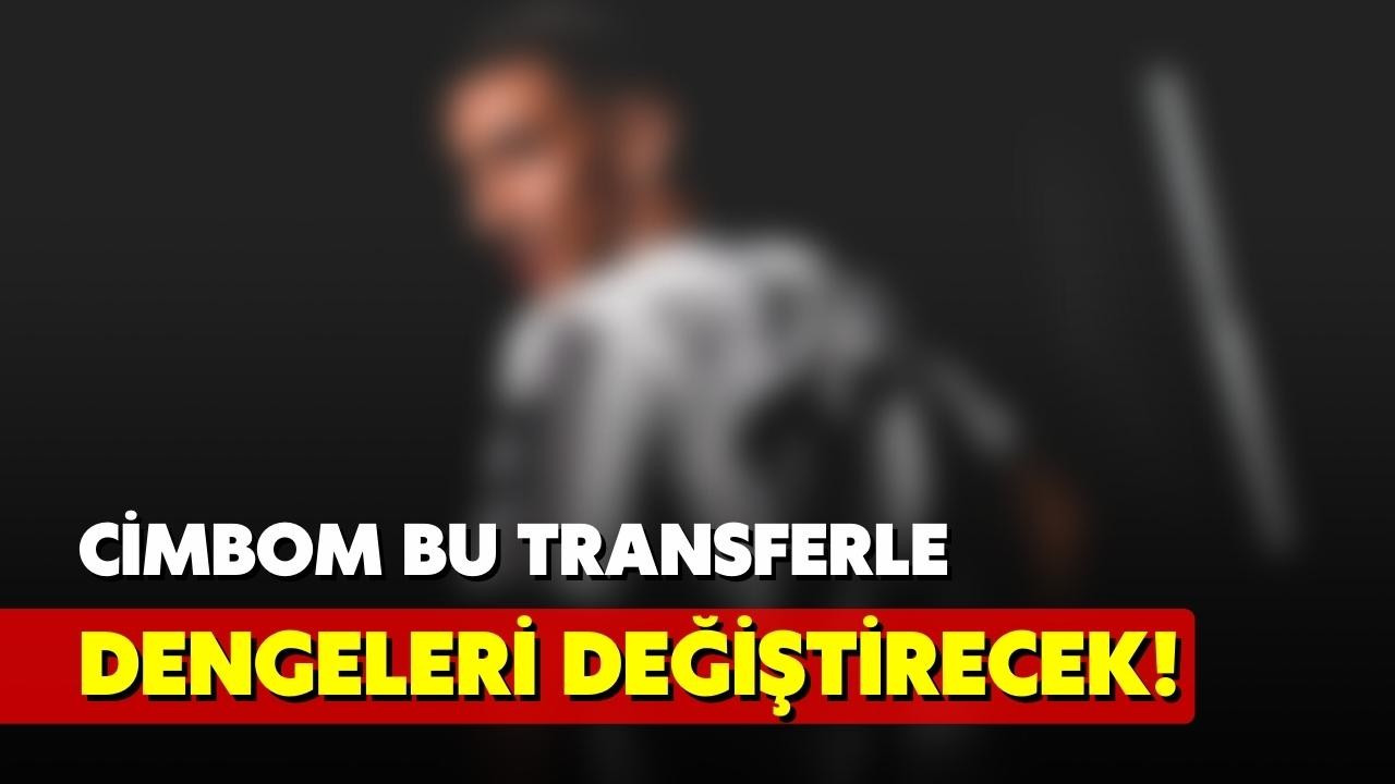 Cimbom'dan dengeleri değiştirecek transfer!