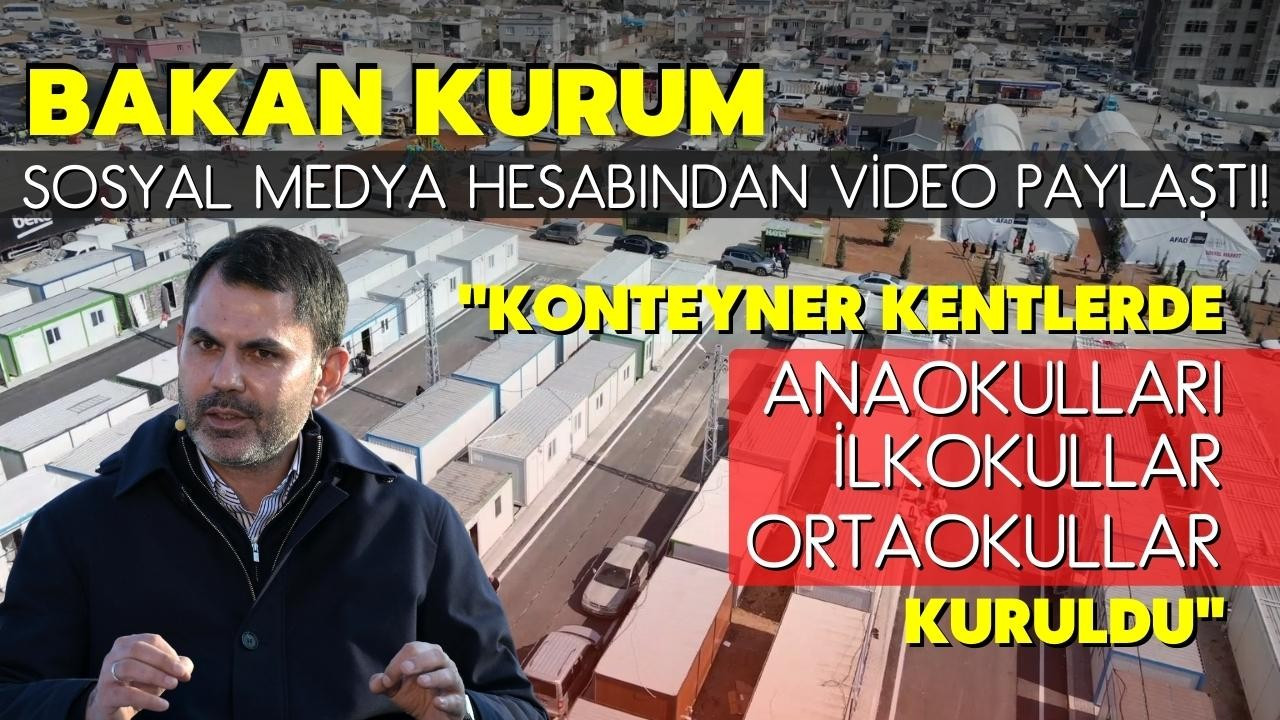 Bakan Kurum sosyal medya hesabından video paylaştı
