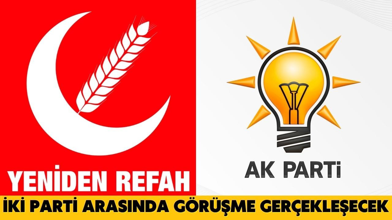 AK Parti, Yeniden Refah Partisi'ni ziyaret edecek!