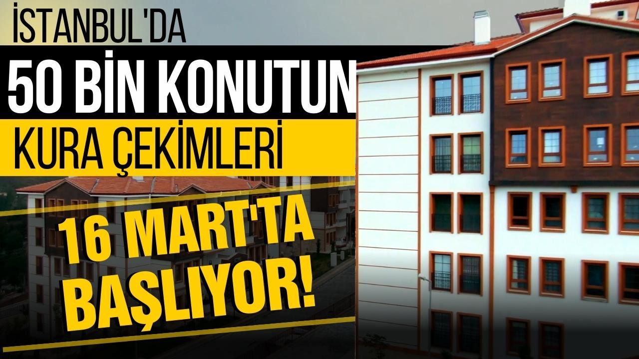 İlk Evim projesi kuraları İstanbul'da sona erecek!