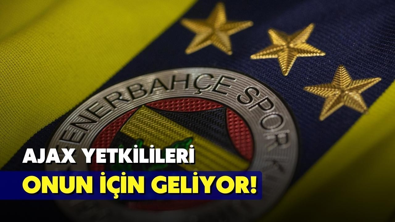 Ajax, Fenerbahçe'nin yıldızı için geliyor!