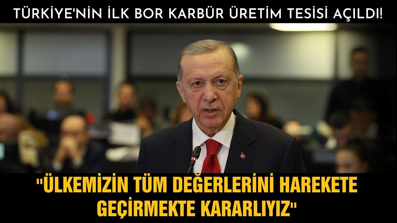Türkiye'nin ilk bor karbür üretim tesisi açıldı