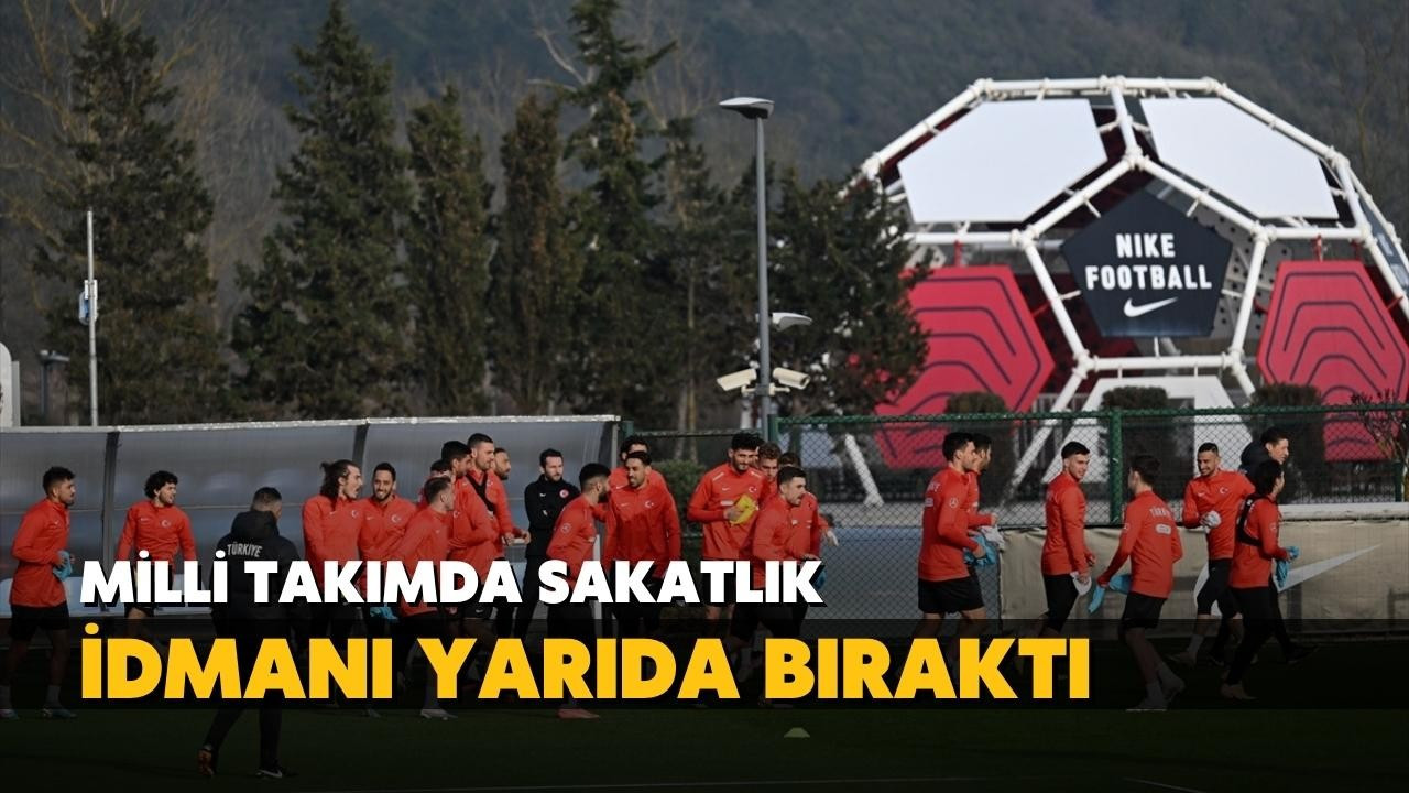 Milli Takım'da sakatlık! İdmanı yarıda bıraktı!