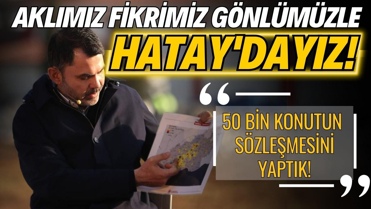 Aklımız fikrimiz gönlümüzle Hatay'dayız!