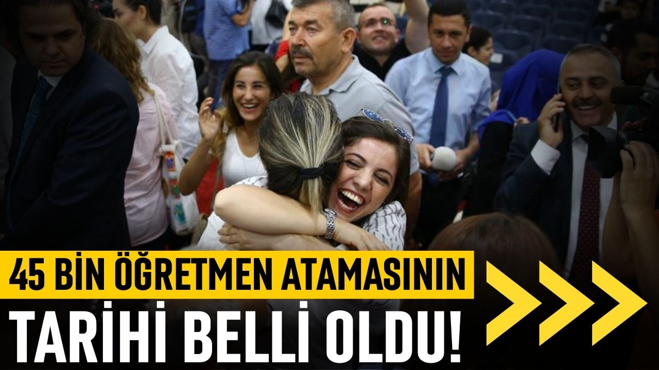 45 bin öğretmen atamasının tarihi belli oldu