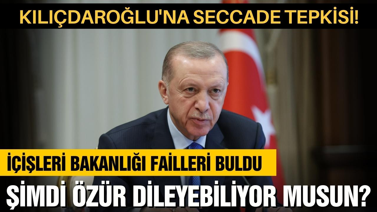 Erdoğan'dan Kılıçdaroğlu'na 'seccade' tepkisi!