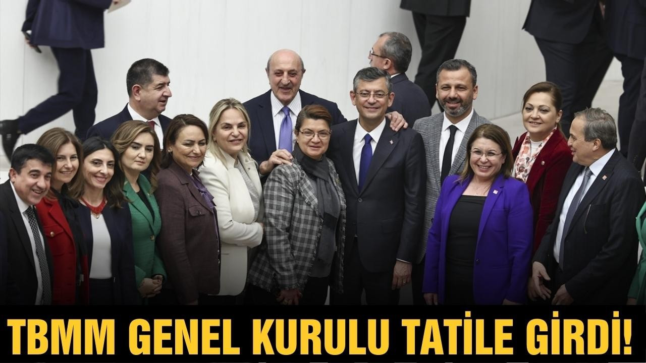 TBMM, tatile girdi!