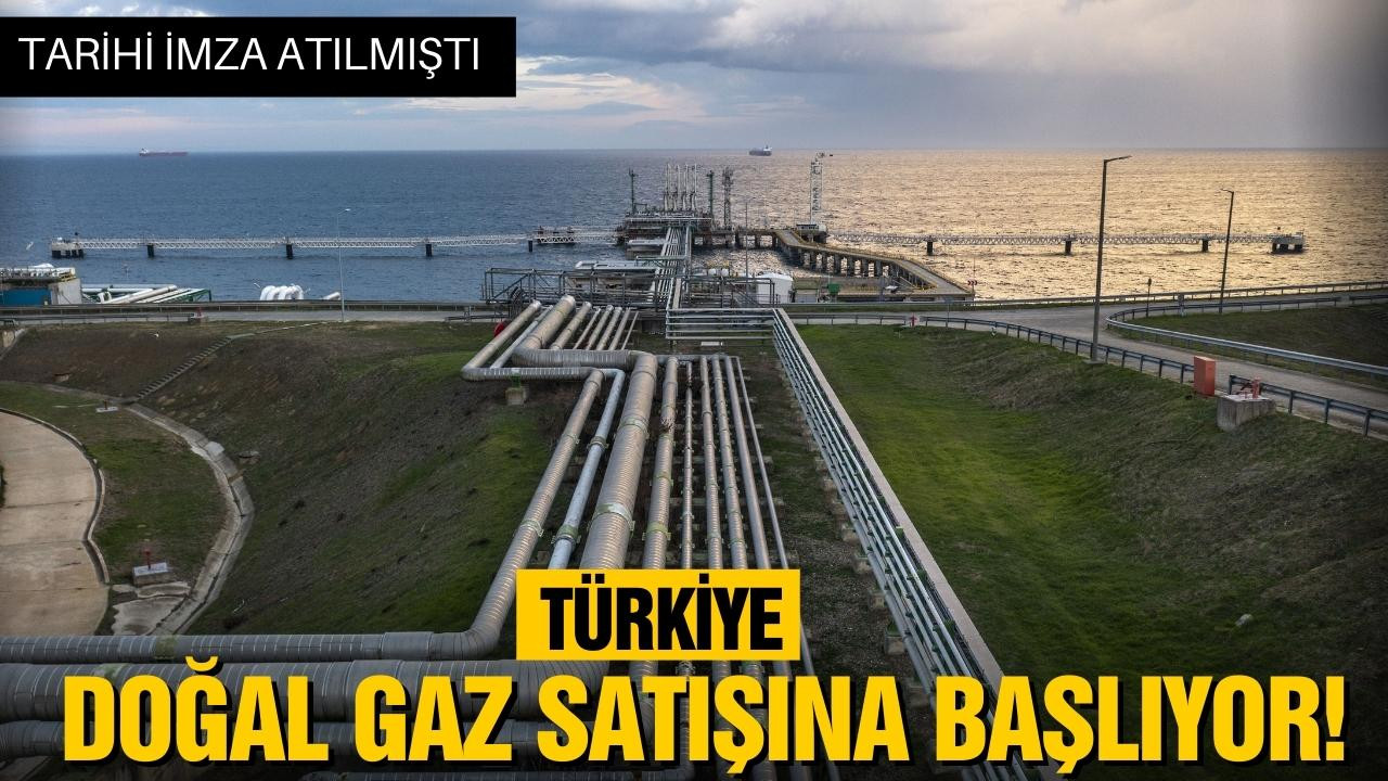 Türkiye doğal gaz satışına başlıyor