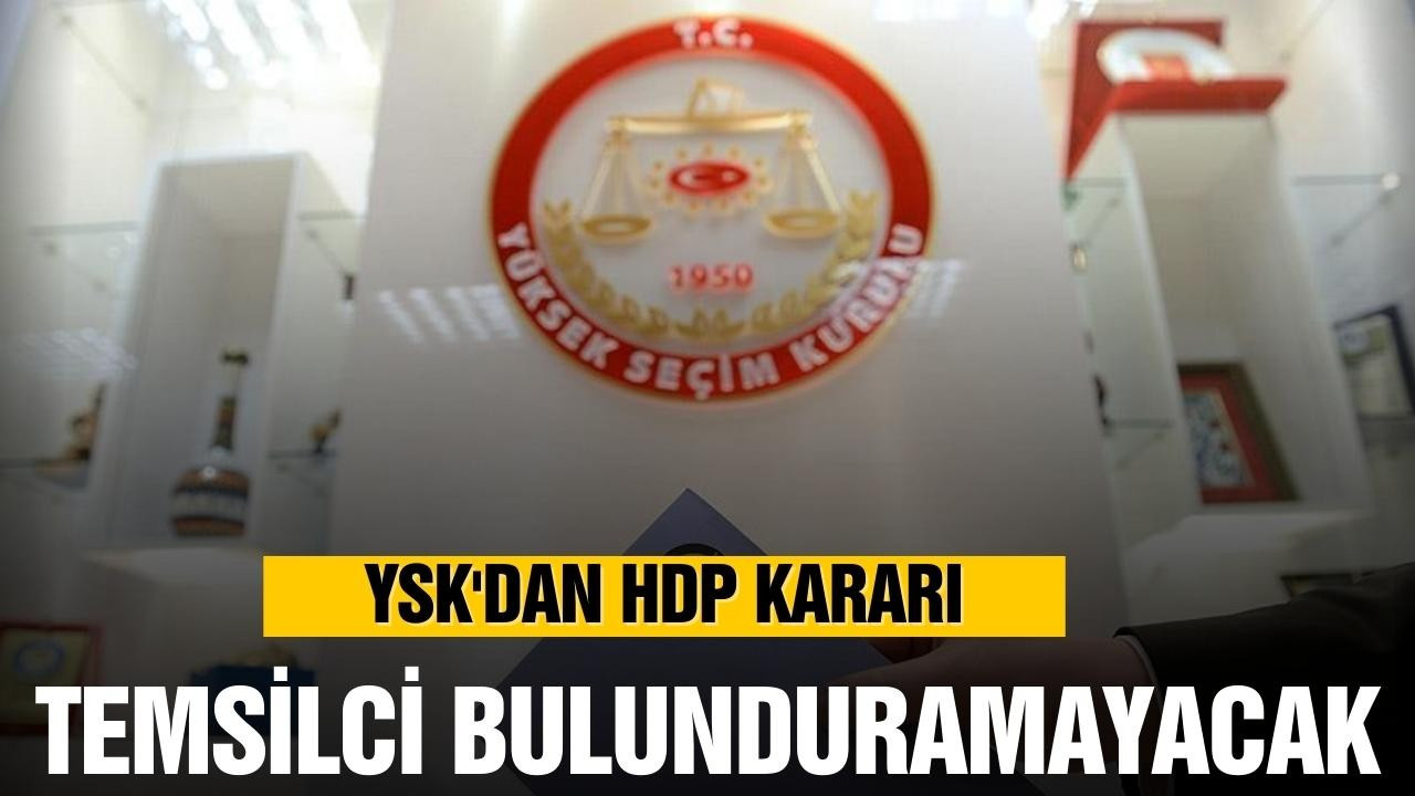 YSK'dan HDP kararı!