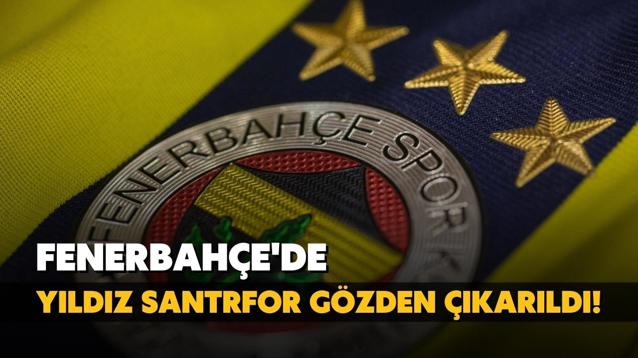 Fenerbahçe'de yıldız santrfor gözden çıkarıldı!
