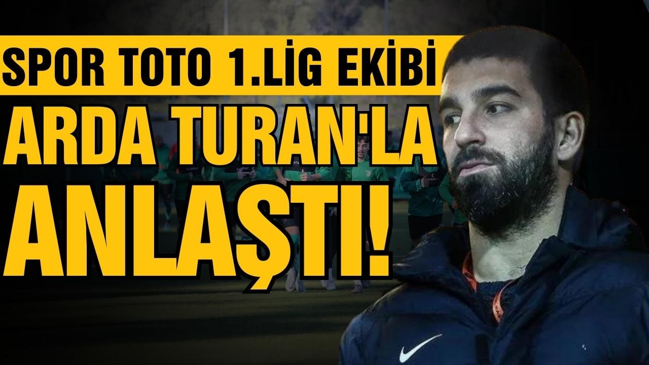 Spor Toto 1.Lig ekibi, Arda Turan ile anlaştı
