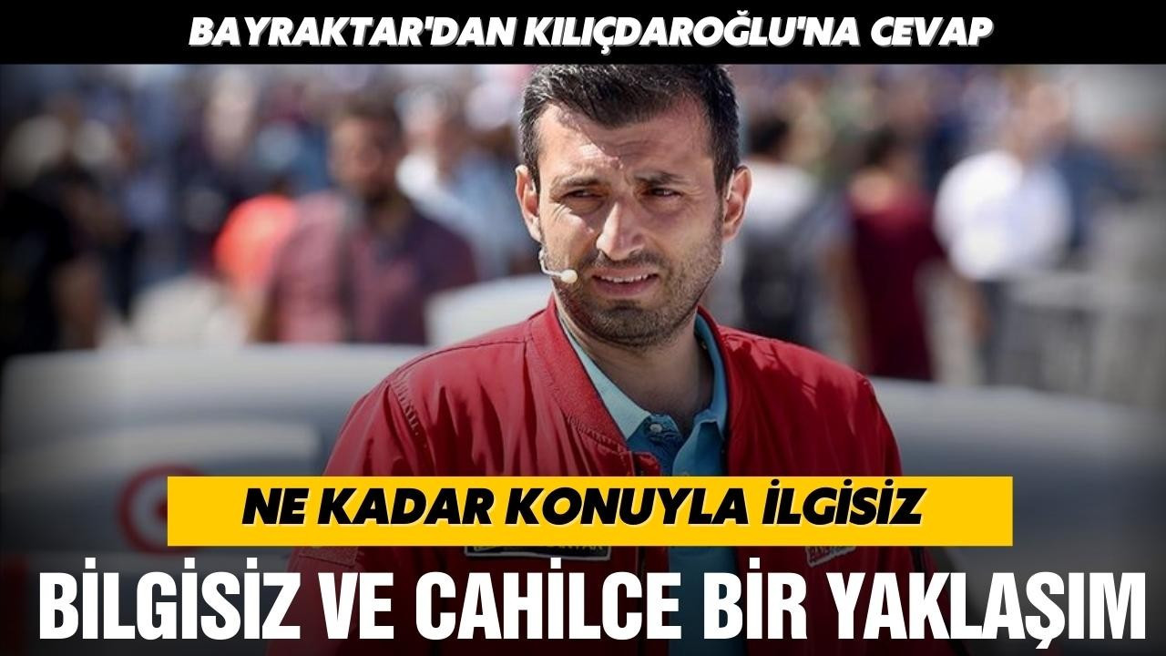 Bayraktar'dan Kemal Kılıçdaroğlu'na sert cevap