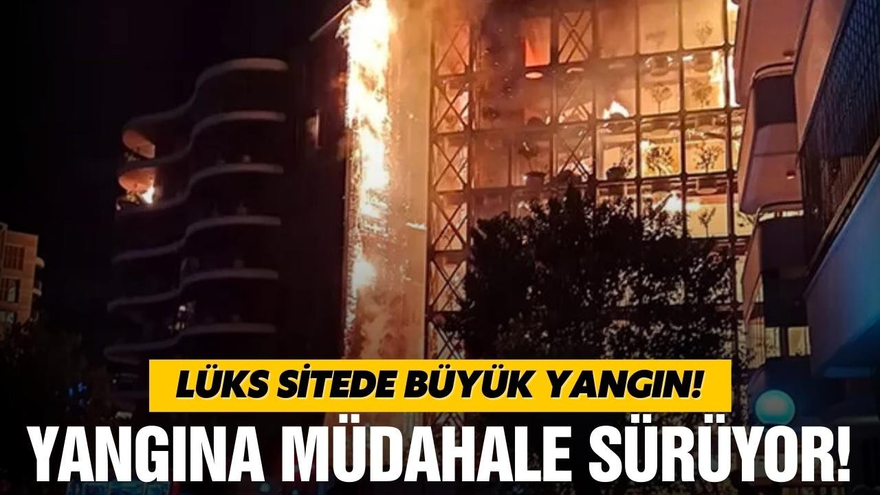 İzmir Narlıdere'de lüks sitede yangın!