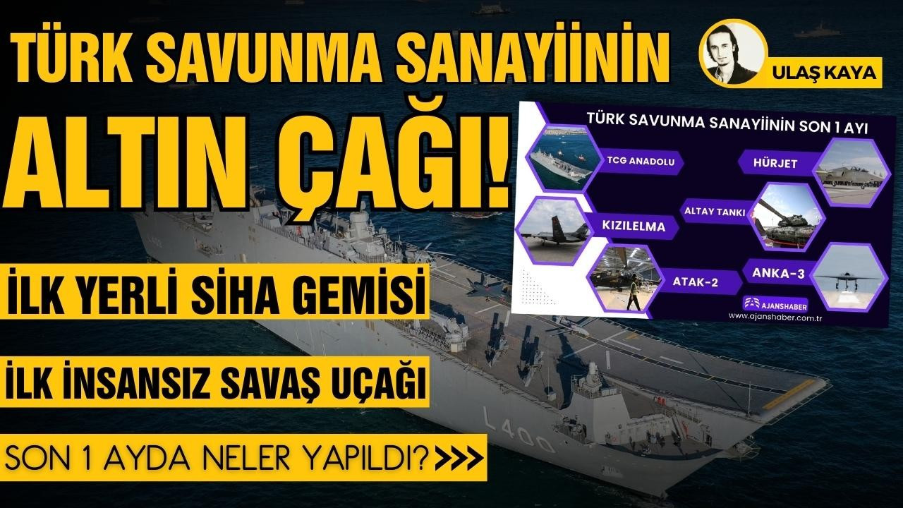 Türk savunma sanayiinin altın çağı!