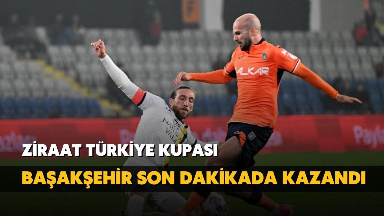 Başakşehir son dakikada kazandı!