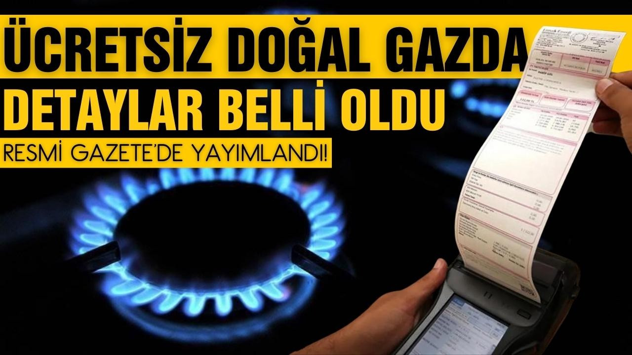 Ücretsiz doğal gaz kararı Resmi Gazete'de!