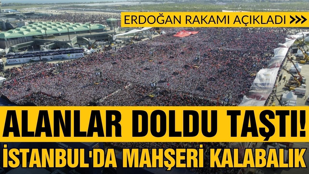 Büyük İstanbul Mitingine yoğun katılım!