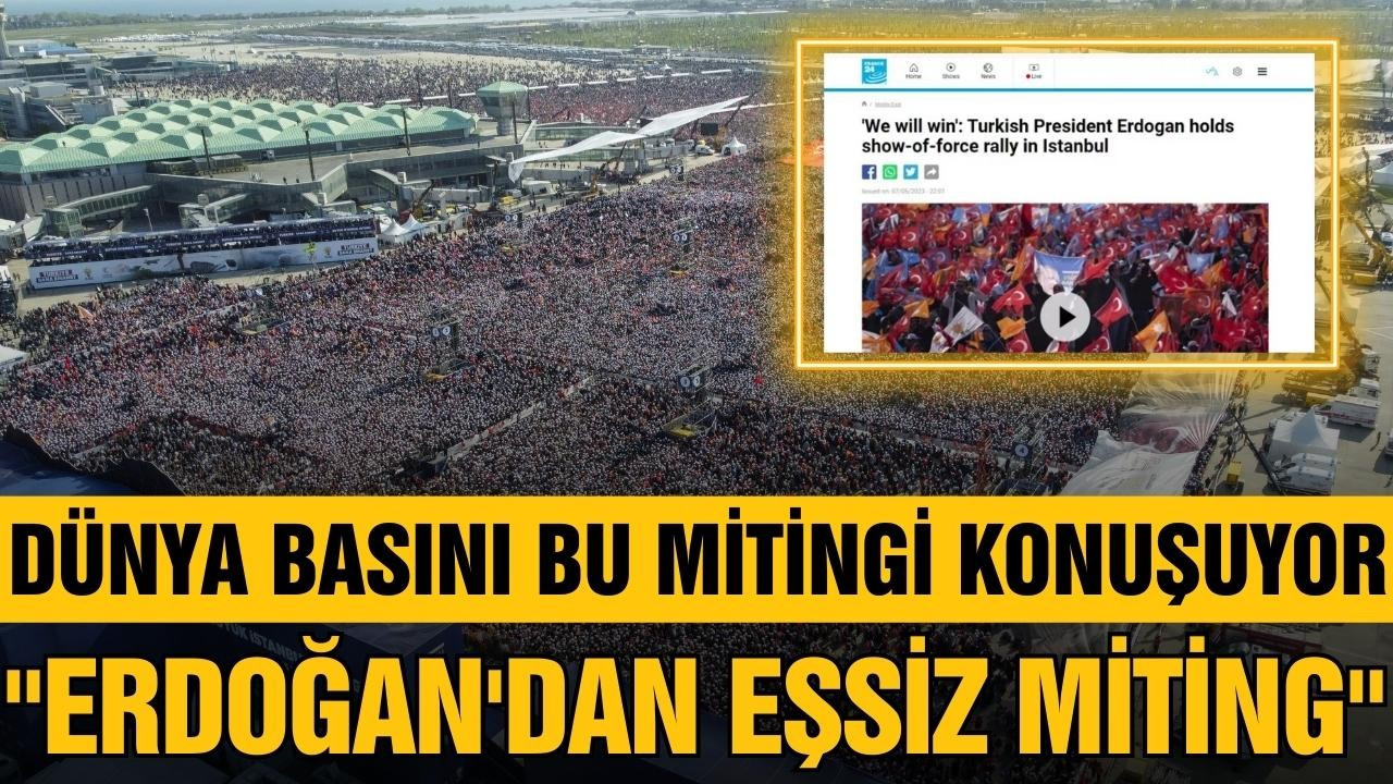 Büyük İstanbul Mitingi dünya basınının gündeminde!
