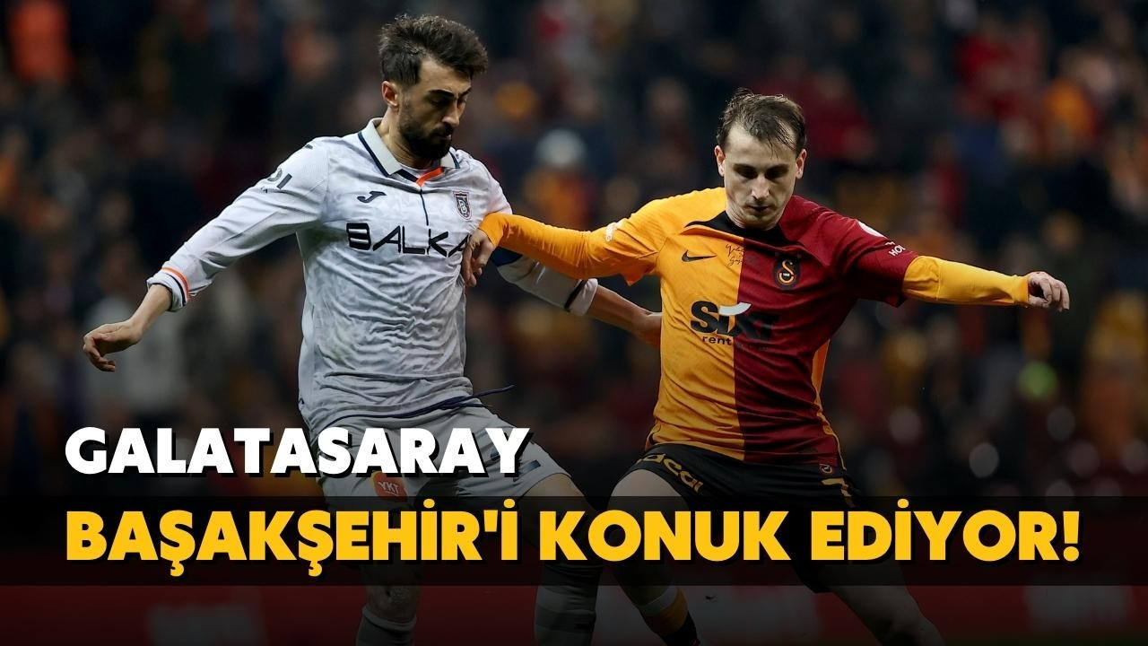 Galatasaray, Başakşehir'i konuk ediyor!