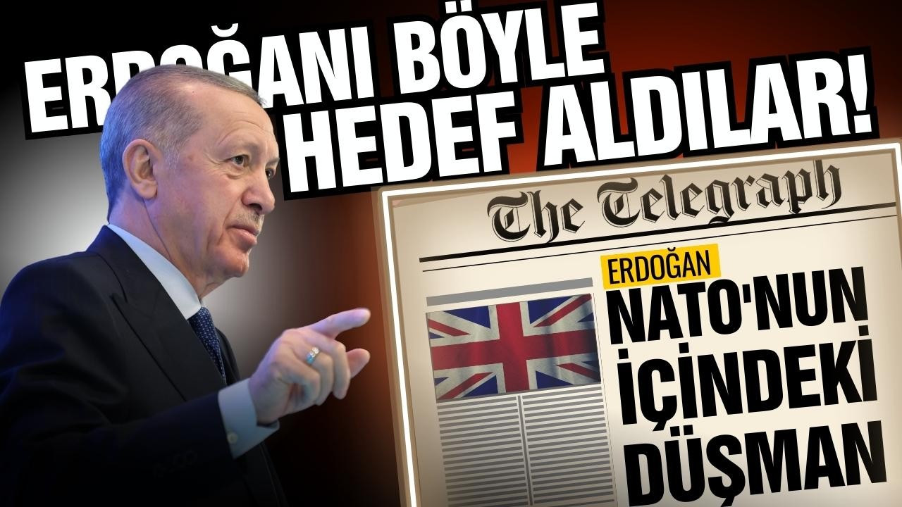 İngiliz gazetesi Erdoğan'ı hedef aldı!