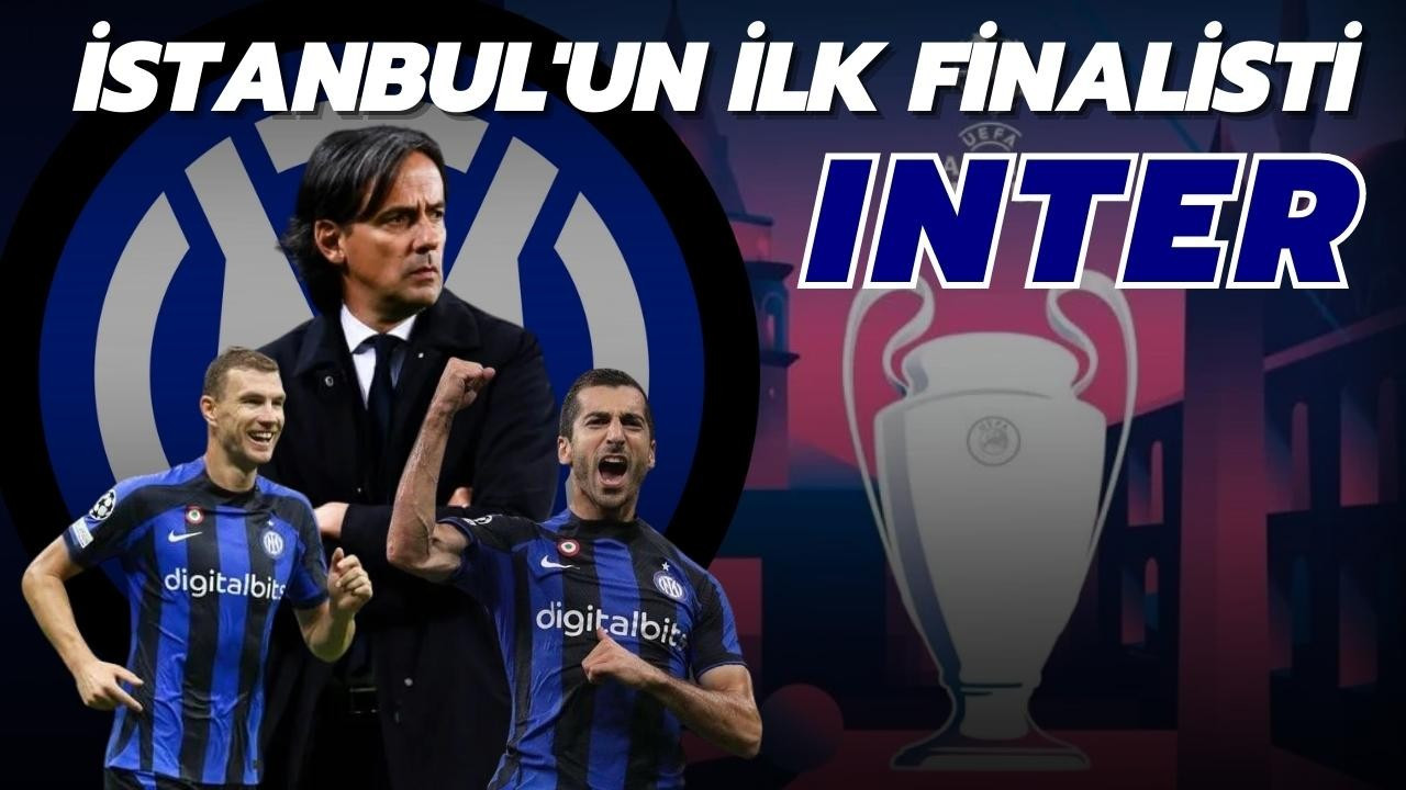 İstanbul'un ilk finalisti Inter!