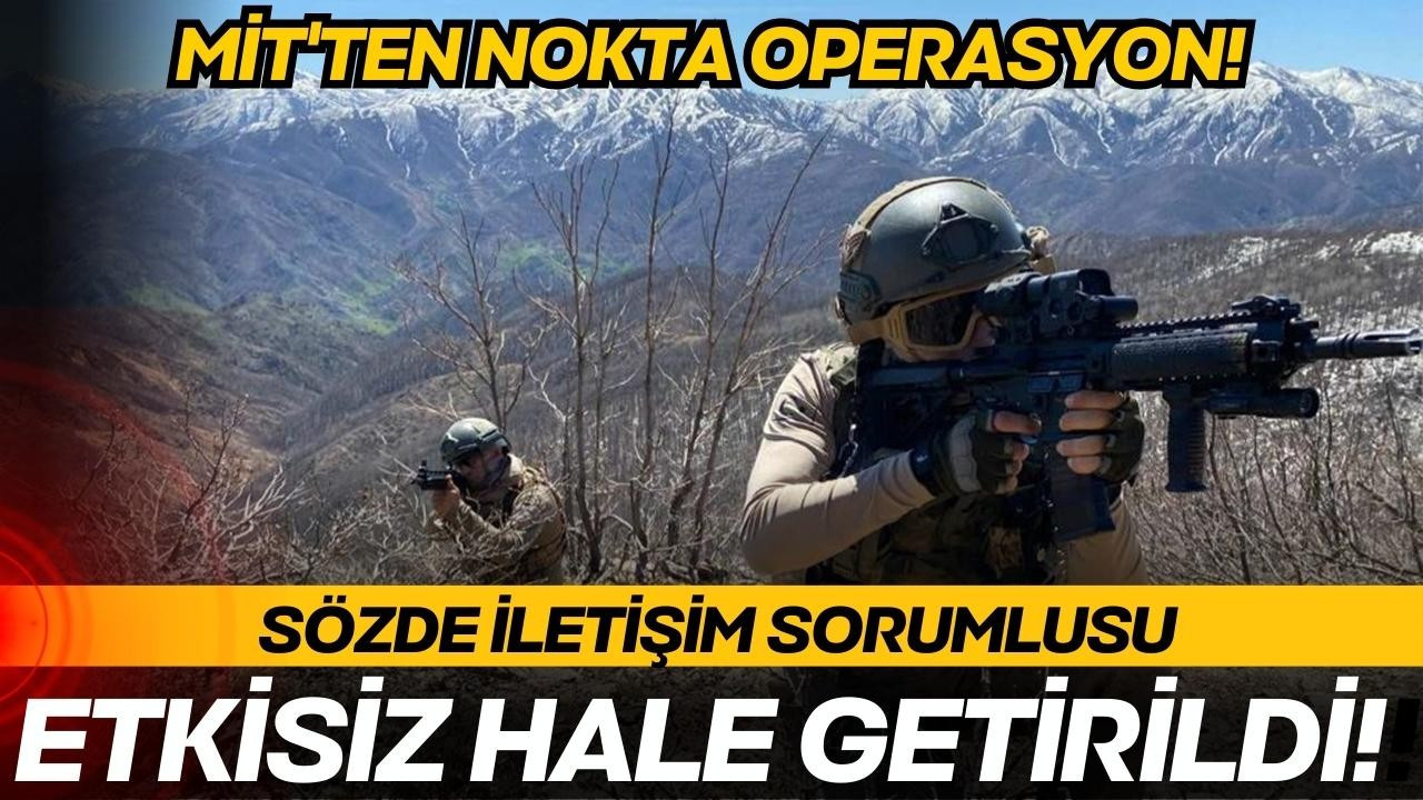 MİT'ten Gara'da nokta operasyon!