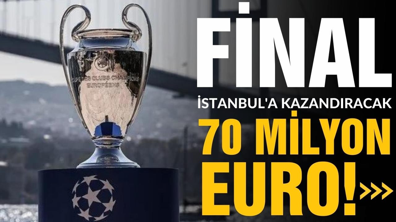 Şampiyonlar Ligi finali 75 milyon avro getirecek!