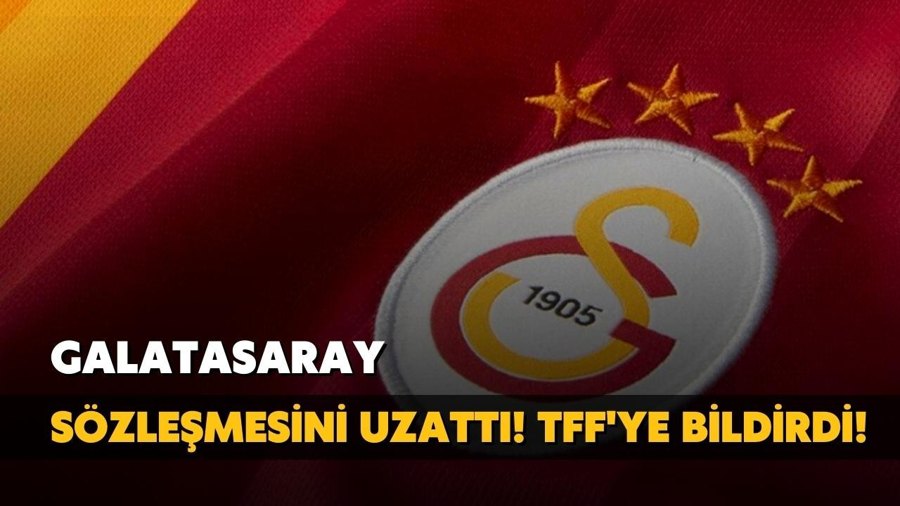 Galatasaray sözleşmesini uzattı!