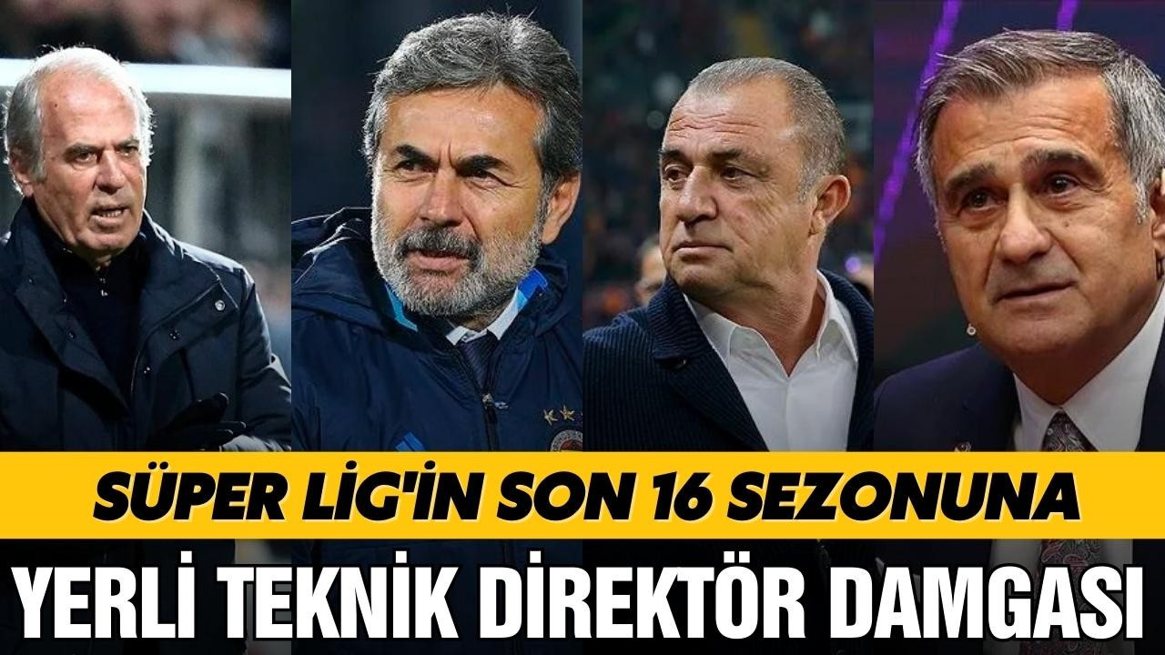 Süper Lig'de yerli teknik direktör damgası