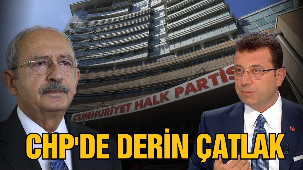 CHP'de derin çatlak!