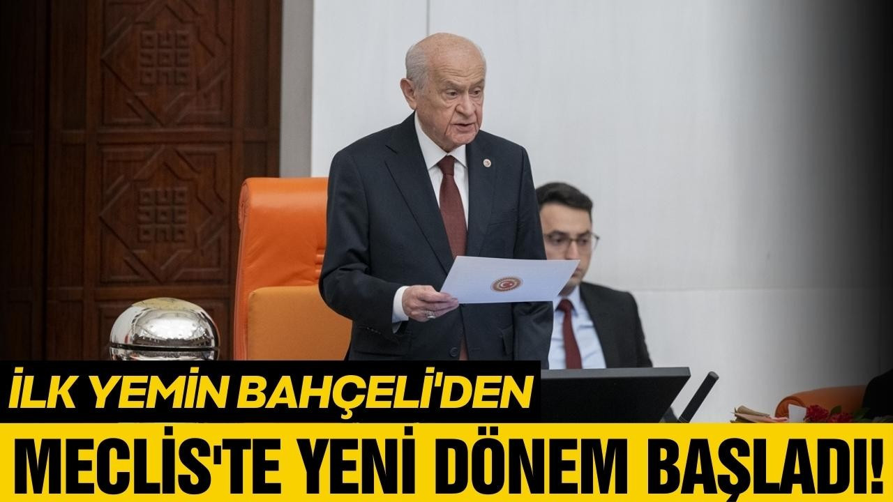 Meclis'te yeni dönem başladı!
