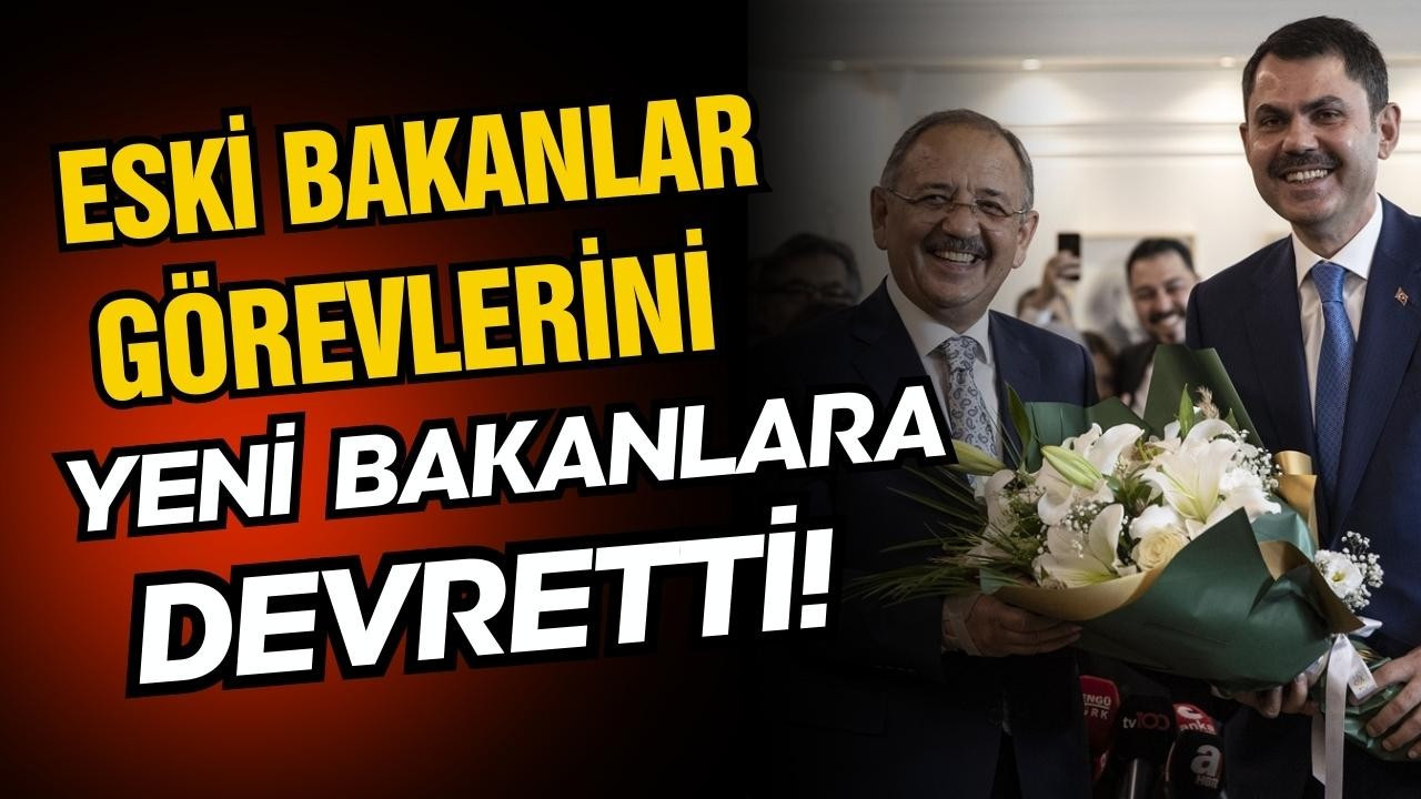 Yeni bakanlar görevi devraldı!