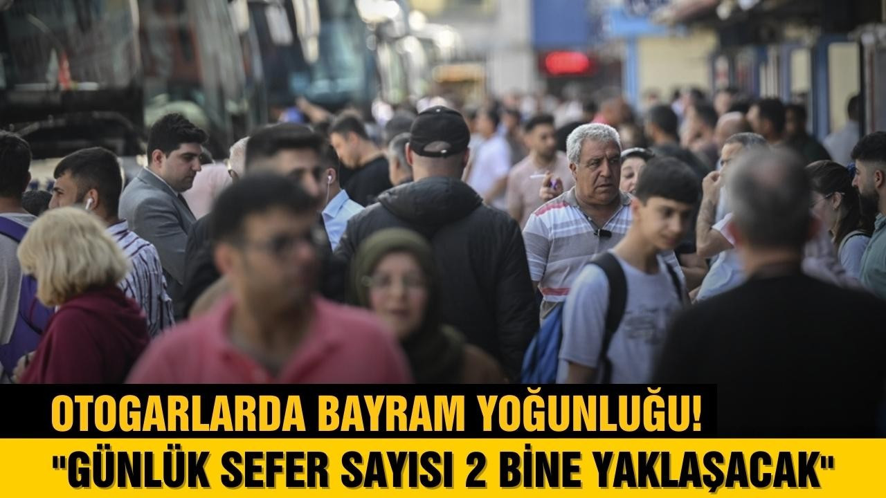 Otogarlarda Kurban Bayramı hareketliliği!