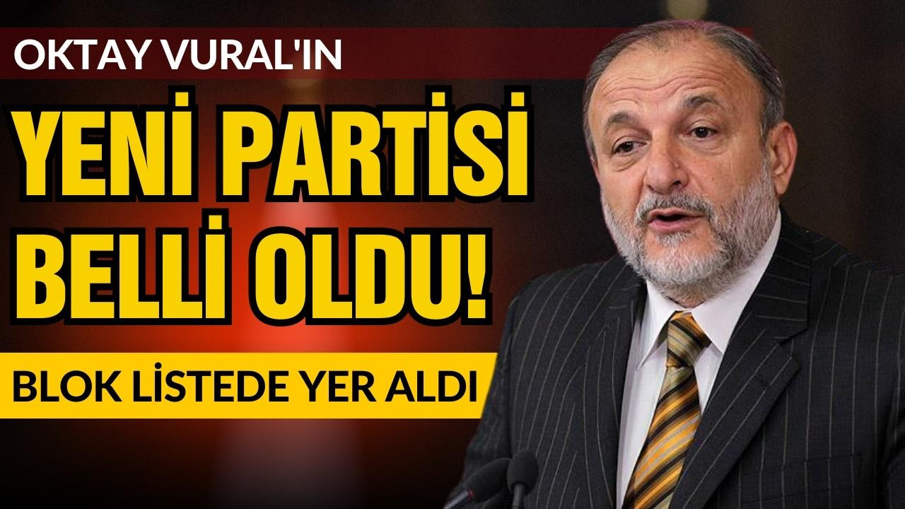 Oktay Vural'ın yeni partisi belli oldu!