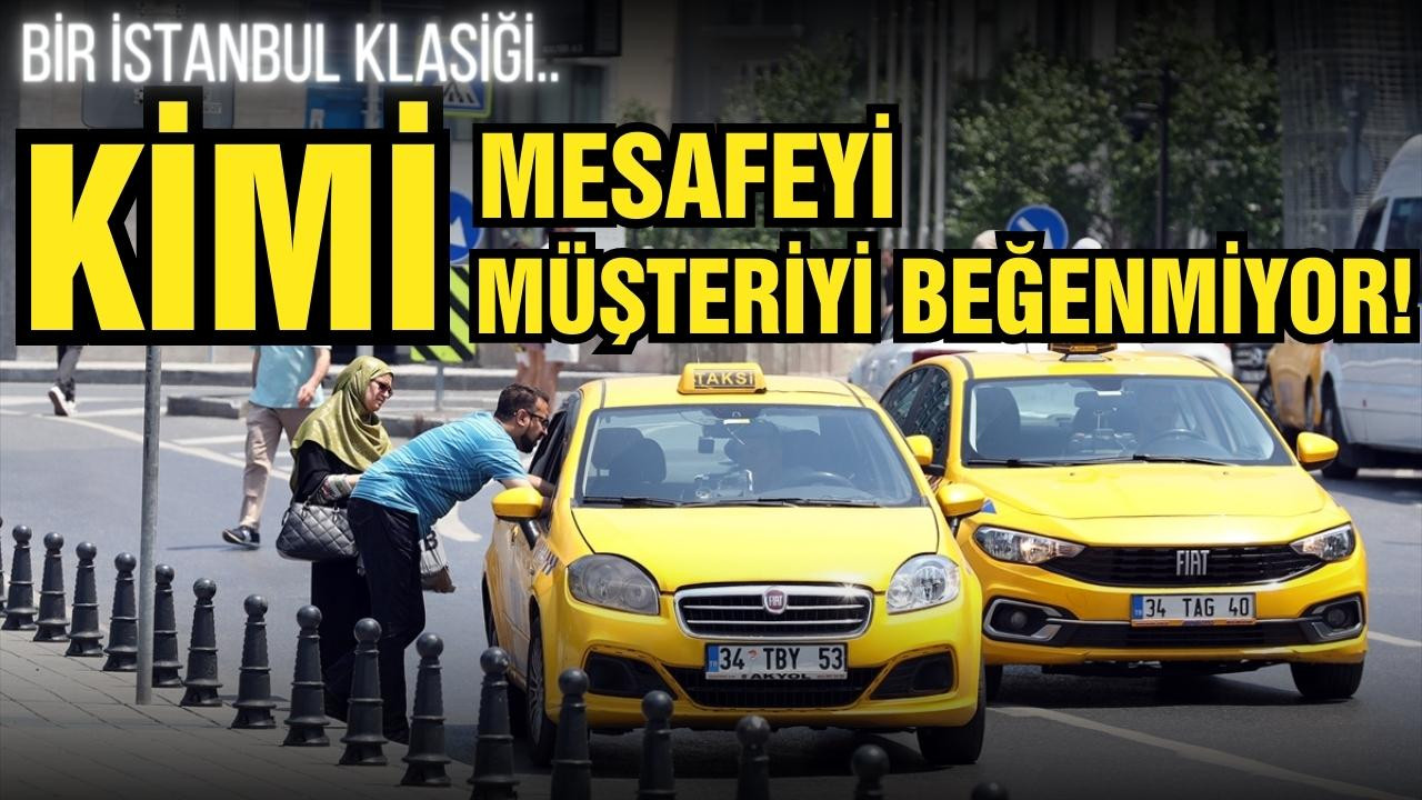 İstanbul'un "taksi sorunu" bitmiyor!