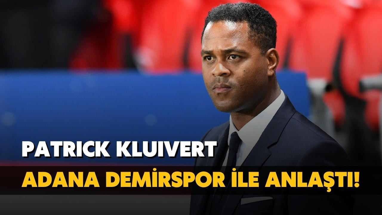 Patrick Kluivert Adana Demirspor'da!