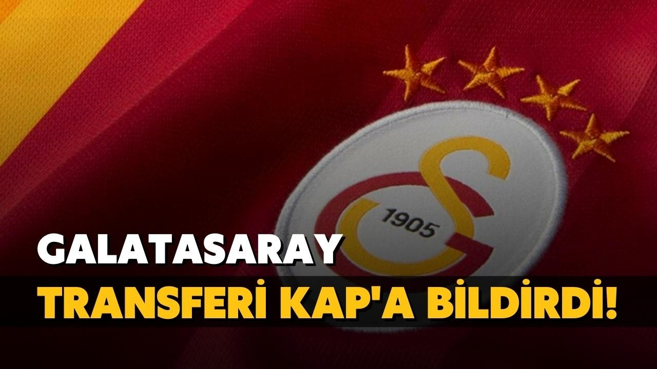 Galatasaray, yeni transferini KAP'a bildirdi!