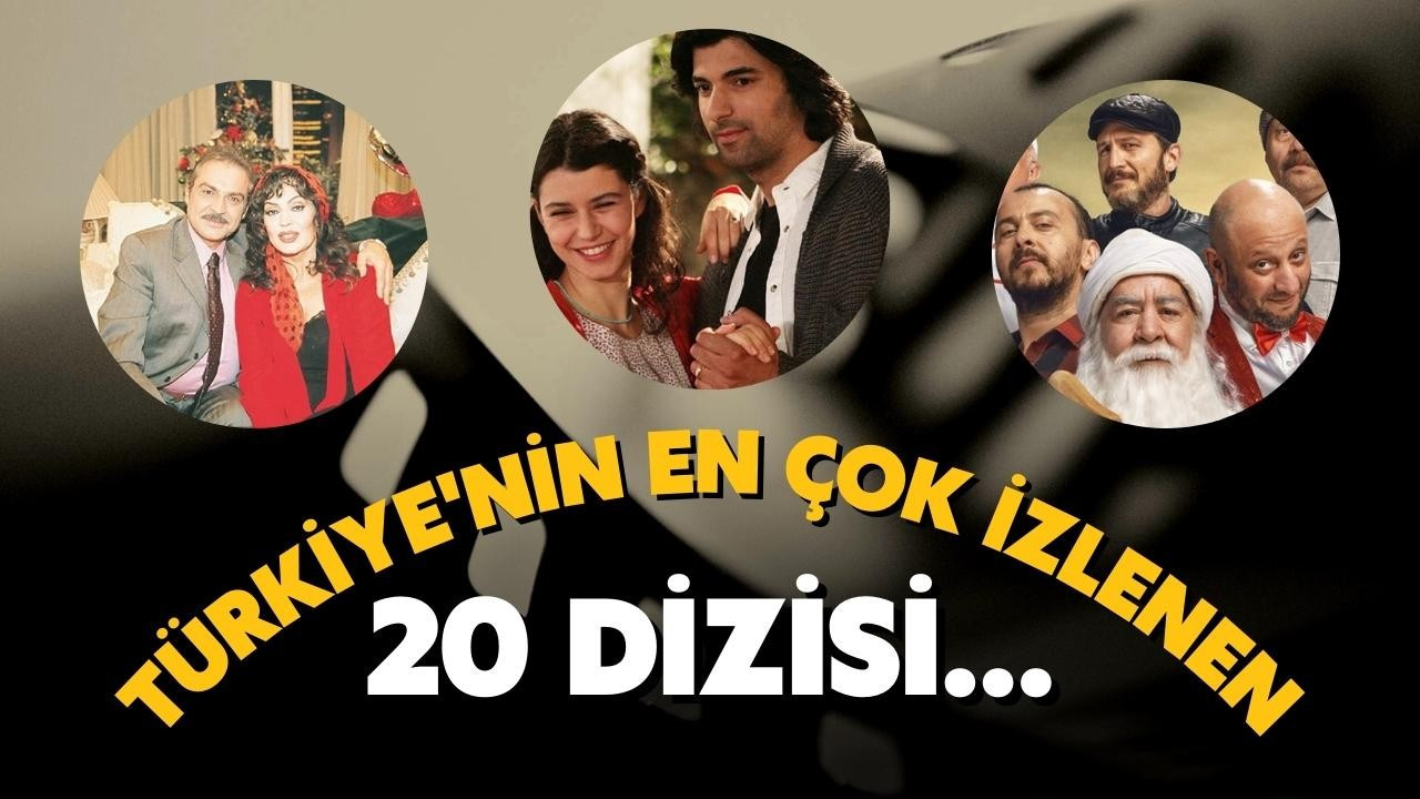 Türkiye'de reyting rekorları kıran 20 dizi!