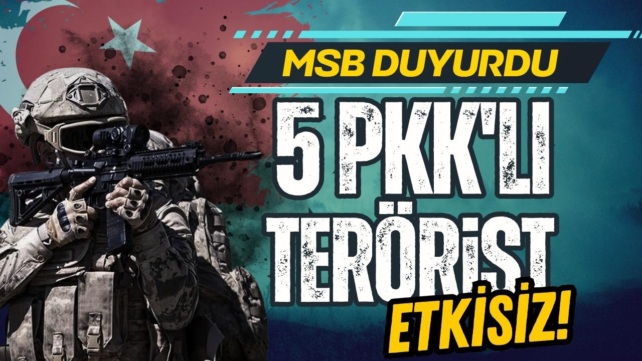 Irak'ın kuzeyinde 5 PKK'lı terörist etkisiz!