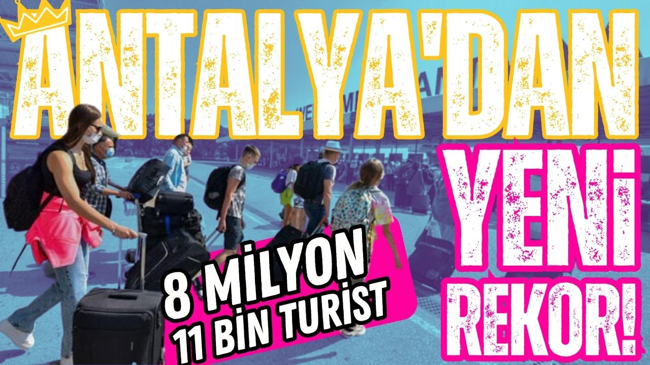 Antalya'dan turist rekoru!