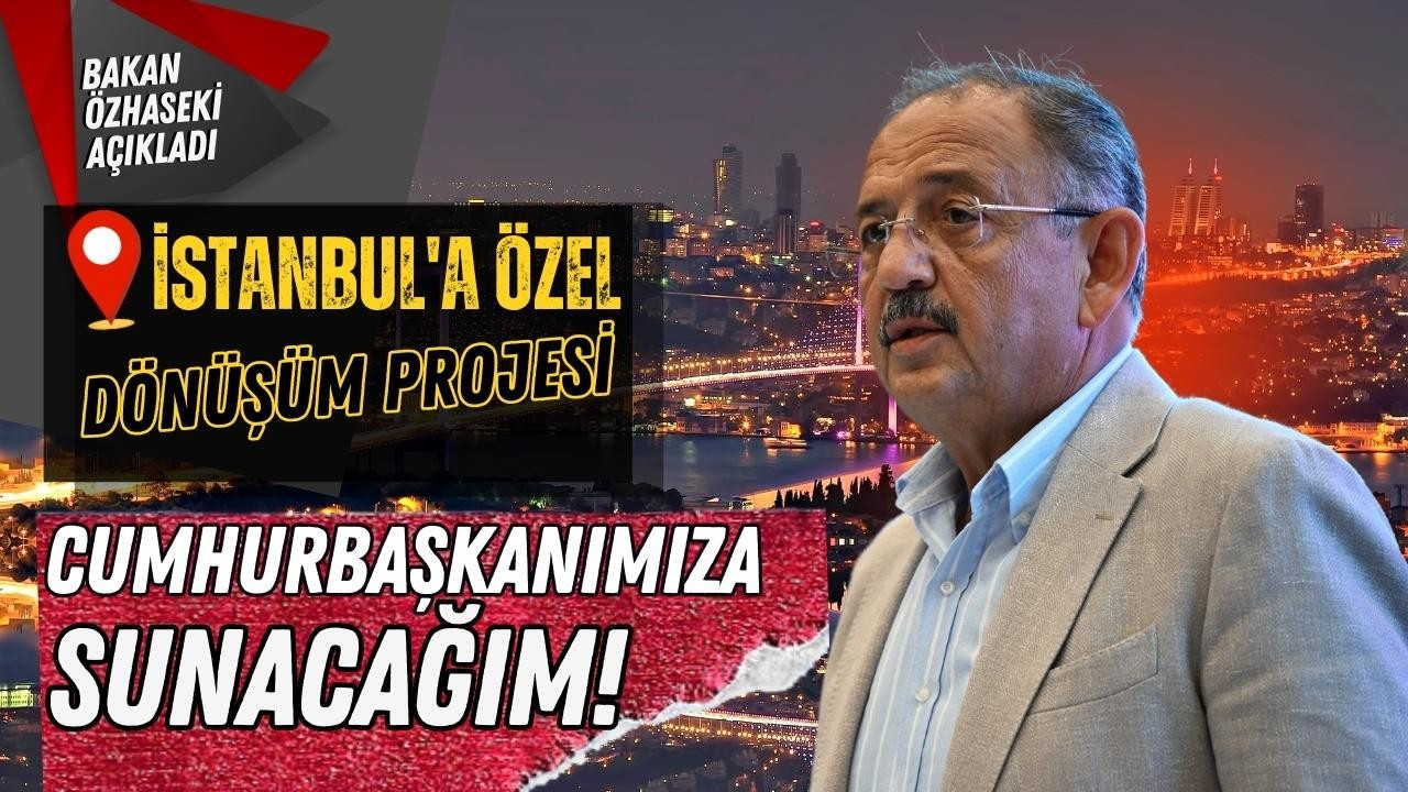 Bakan Özhaseki'den açıklama!