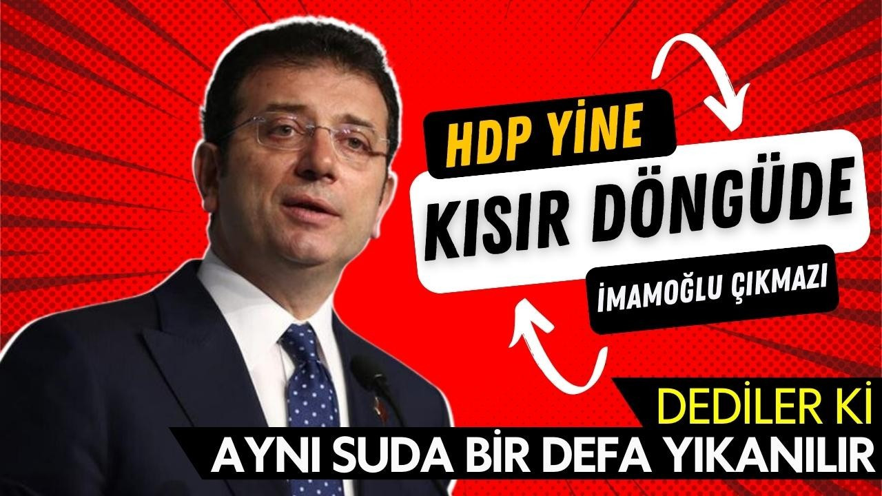 İmamoğlu'na HDP vetosu!