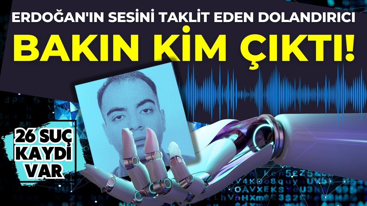 Erdoğan’ın sesini taklit eden kişi bakın kim çıktı