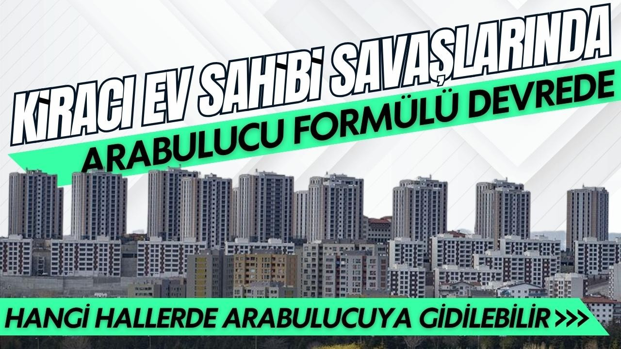 Kira uyuşmazlığı tartışmalarına arabulucu formülü